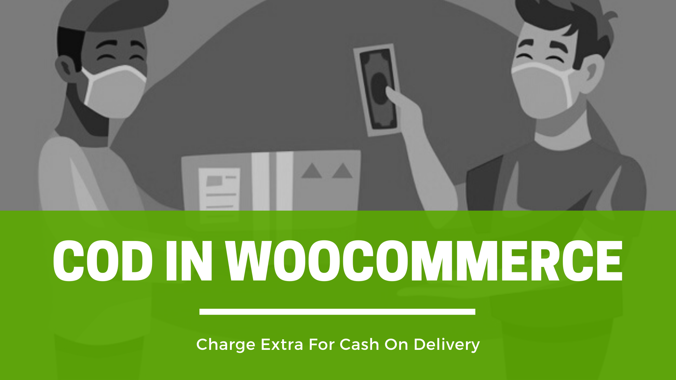 How To Charge Extra For Cash On Delivery COD In WooCommerce how-to-charge-extra-for-cash-on-delivery-cod-in-woocommerce