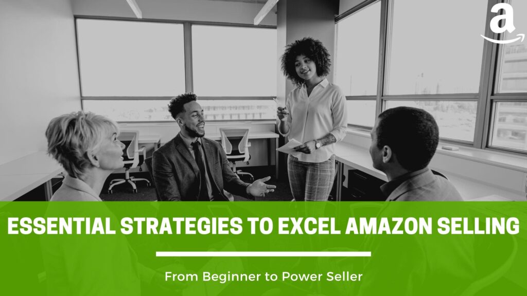 Essential strategies to sell on amazon